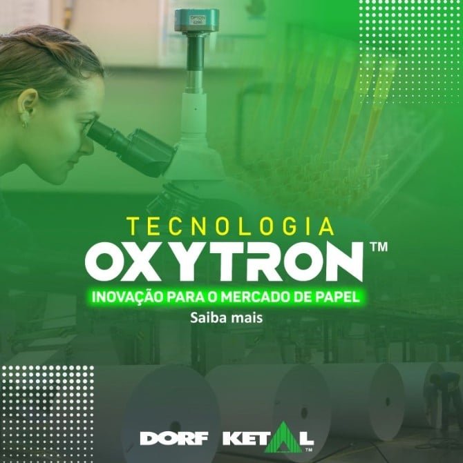 DORF KETAL LANÇA A TECNOLOGIA OXYTRON™ PARA O MERCADO PAPELEIRO